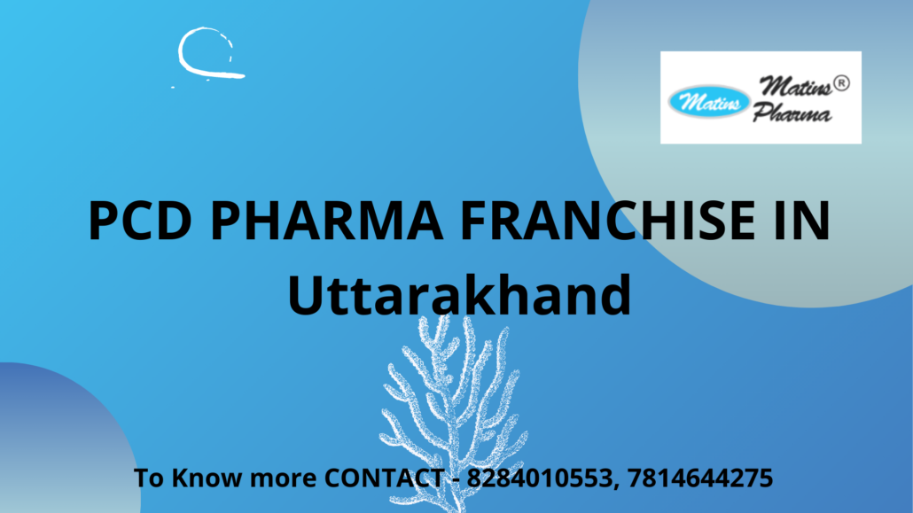 PCD Pharma Franchise in Uttarakhand