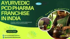 Best Ayurvedic PCD Pharma Franchise in India